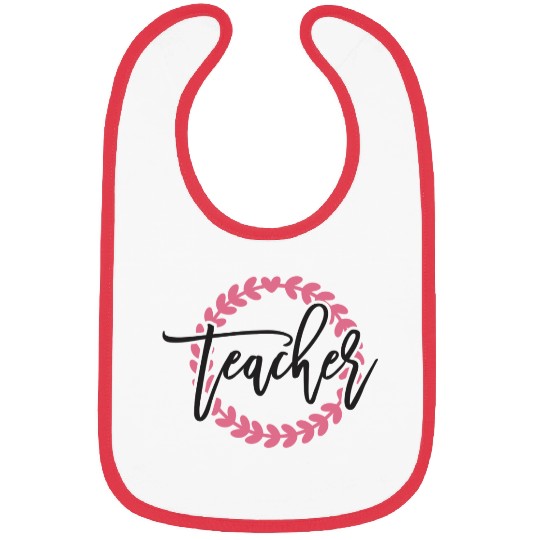 teacher life Bibs