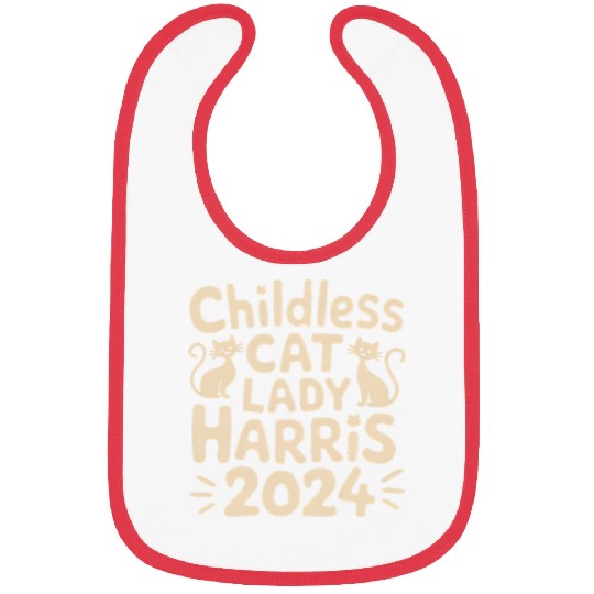 Childless Cat lady Kamala Harris Bibs
