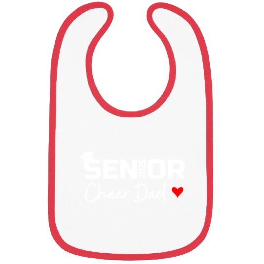 Proud Cheer Dad Of A Class Of 2025 Senior Graduate Bibs
