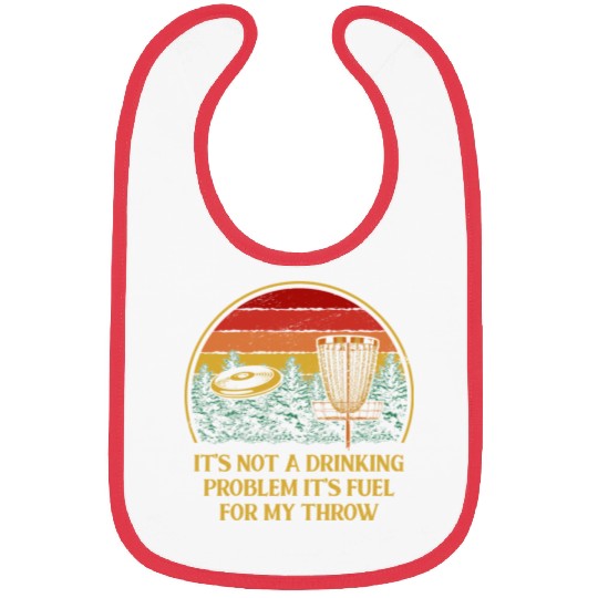 Its Fuel For My Throw Disc Golf Beer Lover Golfer Bibs