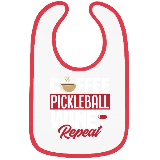 Coffee Pickleball Wine Repeat Bibs