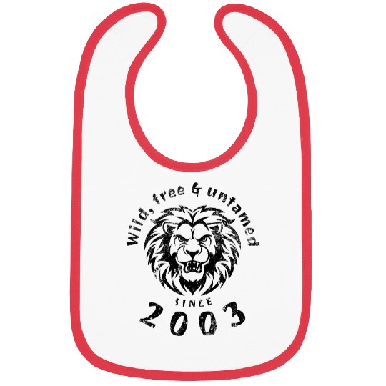 21st birthday Wild, free & untamed since 2003 Bibs