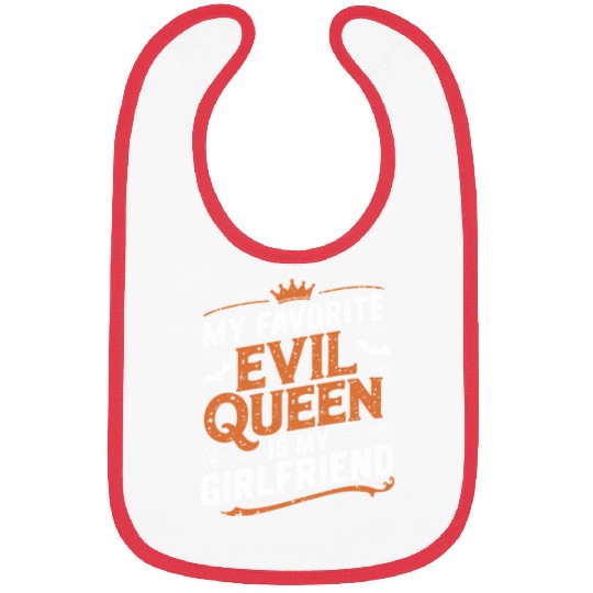 My Favorite Evil Queen Is My Girlfriend Bibs