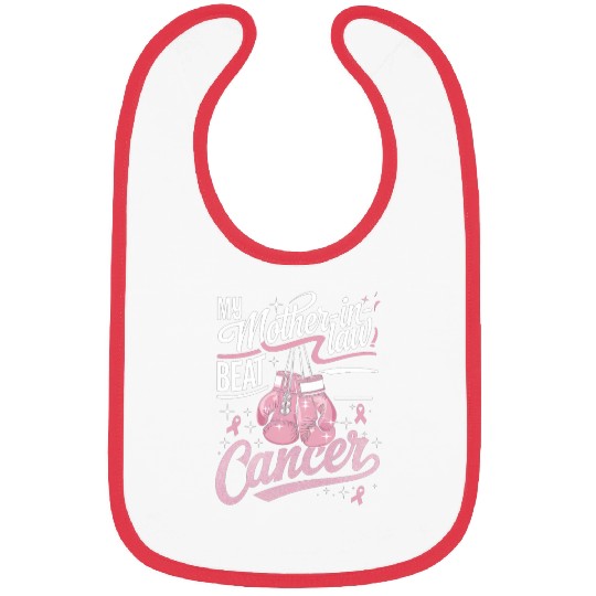 My Mother-In-Law Beat Cancer Breast Cancer Bibs