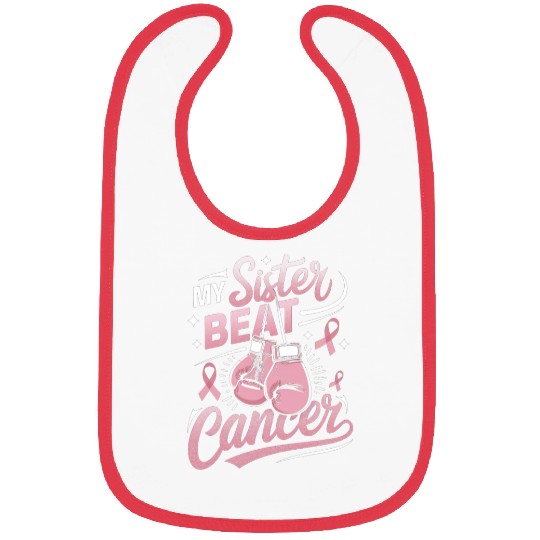 My Sister Beat Cancer Breast Cancer Awareness Bibs