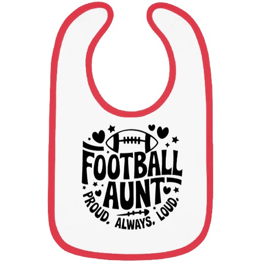 foatball aunt proud always loud Bibs