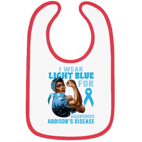 I Wear Light Blue For Addisons Disease Awareness Bibs