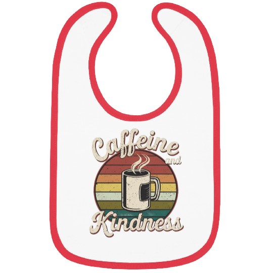Caffeine And Kindness 12 Bibs