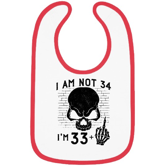 I Am 33 Plus Middle Finger - 34th Birthday Bibs