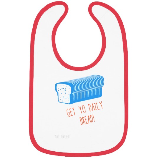 Get Yo Daily Bread Bibs