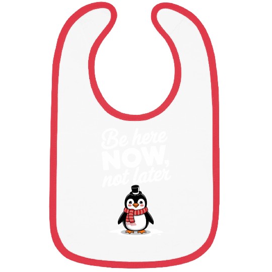 Be Here Now Mindfulness Penguin Message Bibs