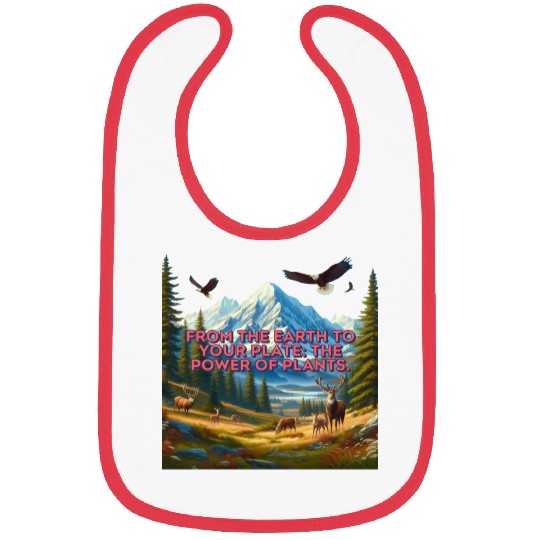 From The Earth To Your Plate: The Power Of Plants Bibs