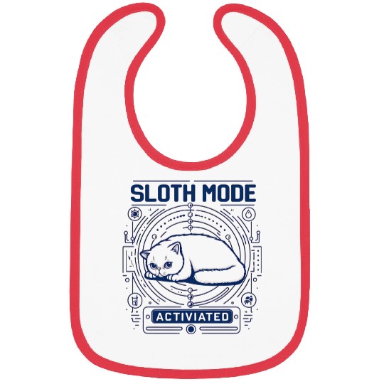 Sloth mode activated Bibs