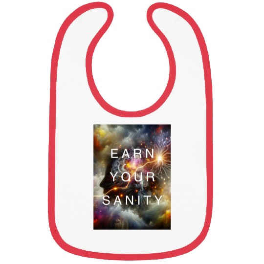 EARN YOUR SANITY Bibs