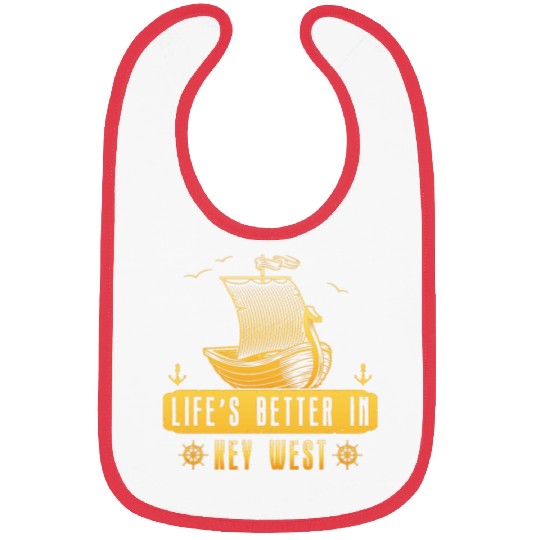 Florida Sailing LIFE'S BETTER IN KEY-WEST Bibs