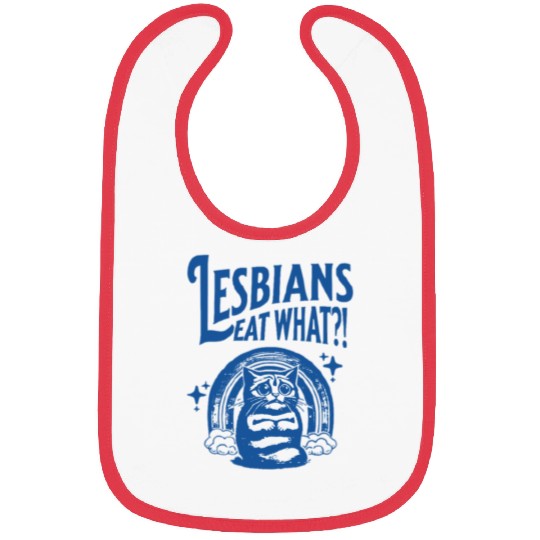 Lesbians Eat What Bibs