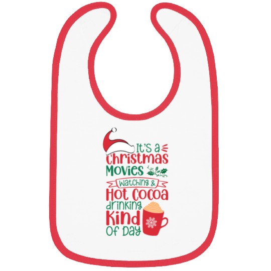 Its a Christmas Movies Watching and Hot Cocoa Bibs