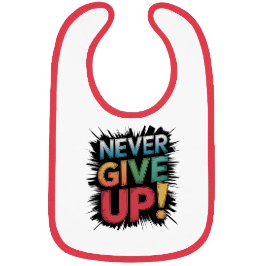Never Give Up Bibs