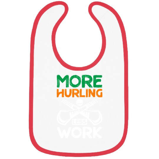 More Hurling Less Work Bibs