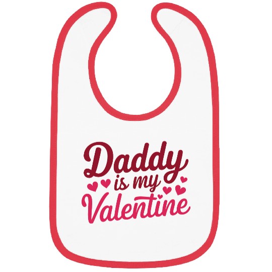 Daddy Is My Valentine Sublimation Bibs