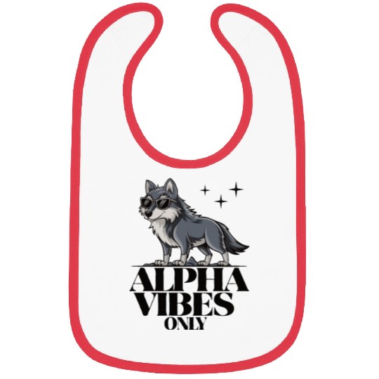 Beautiful gift idea funny quote design Alpha Wolf Bibs