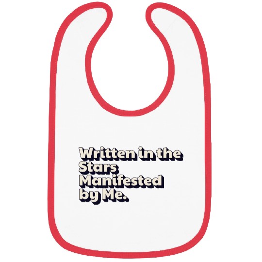 Written in the Stars Manifested by Me Affirmations Bibs