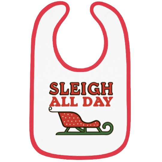 Sleigh All Day Bibs
