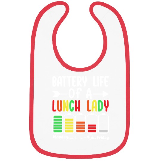 Battery Life Of A Lunch Lady Cafeteria Worker Bibs