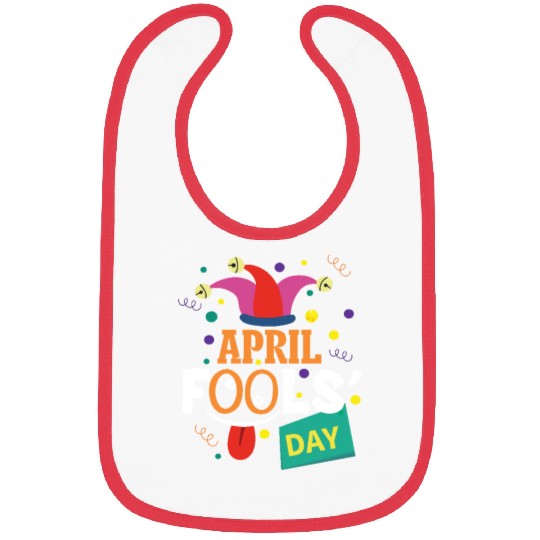 funny April fools Day April 1st prank and funny Bibs