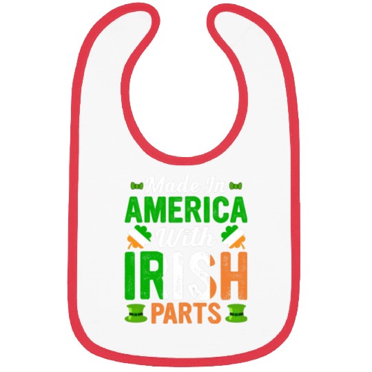 Made in America with Irish Parts St. Patrick's day Bibs