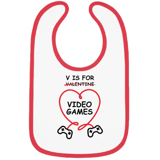 V Is For Video Games - Funny Valentine's Day Gift Bibs