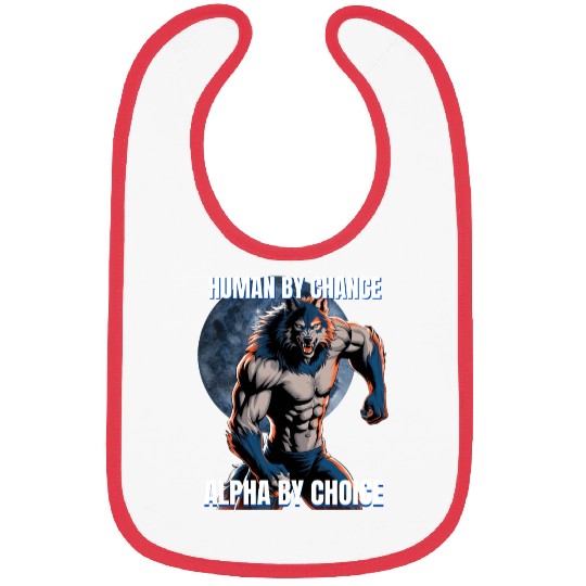 Human by chance Alpha by choice wolf design Bibs