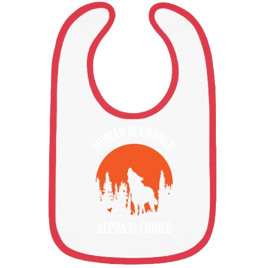 Human By Chance Alpha By Choice Wolf Bibs