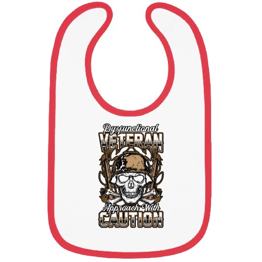 Dysfunctional Veteran Approach With Caution Bibs