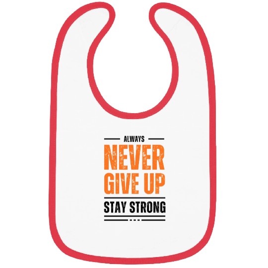 Never Give Up Bibs