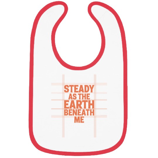 Steady As The Earth Beneath Me Taurus Character Bibs