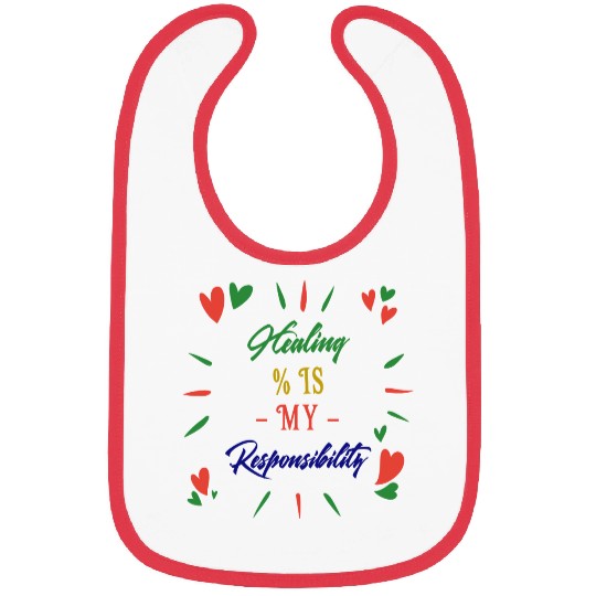 Healing is my responsibility Bibs