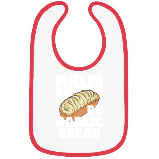 Fueled by Garlic Bread – Endless Power Bibs