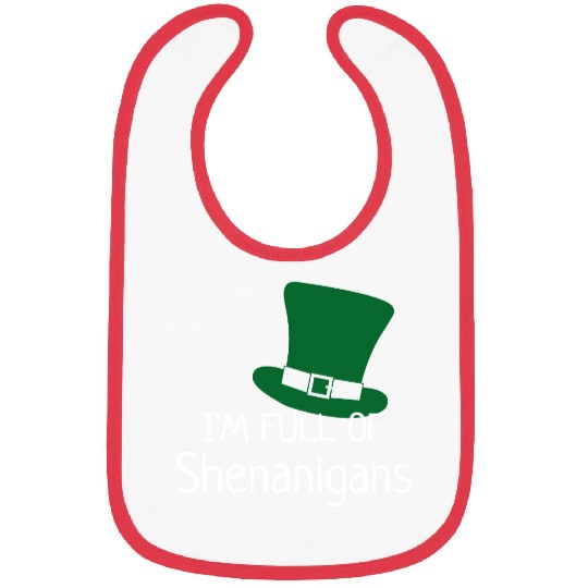I'm Full of Shenanigans Bibs