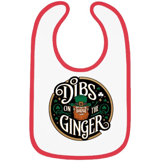 DIBS ON THE GINGER - St. Patrick's Day Bibs