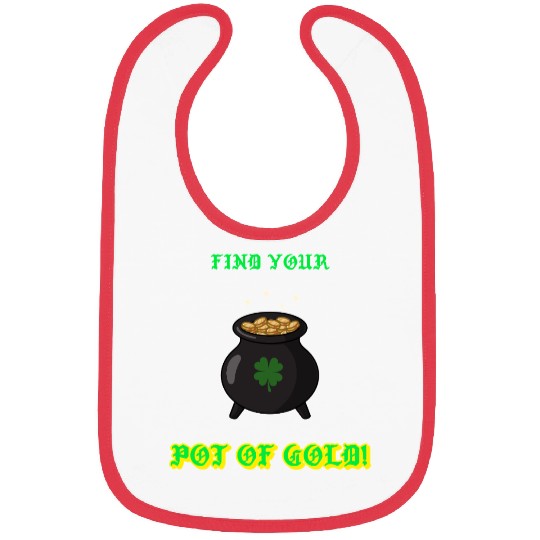 find your pot of gold Bibs