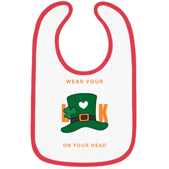 Wear your luck on your had | st patricks day Bibs