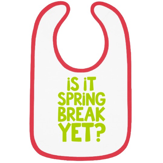 Spring Break Countdown Saying Quote Bibs