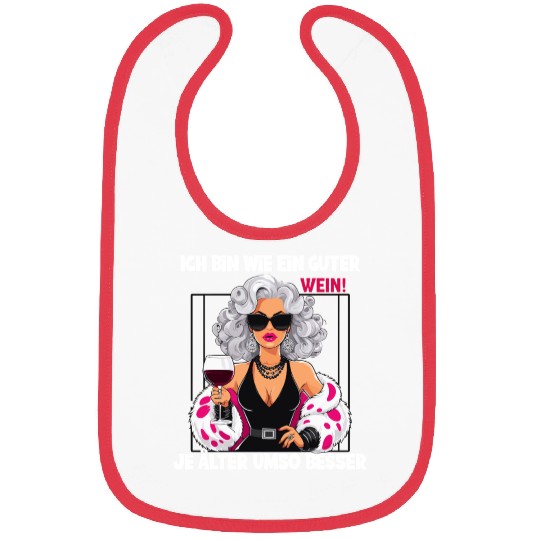 I'm Like A Fine Wine, Better With Age Statement Bibs
