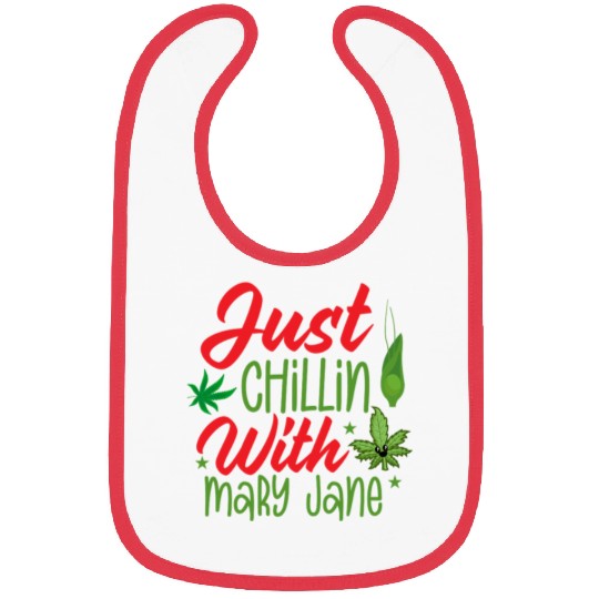 JUST CHILLIN WITH MARY JANE Bibs