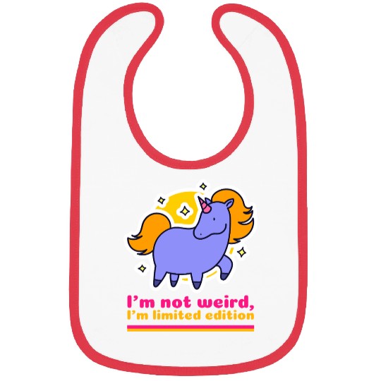 I’m Not Weird, I’m Limited Edition Bibs