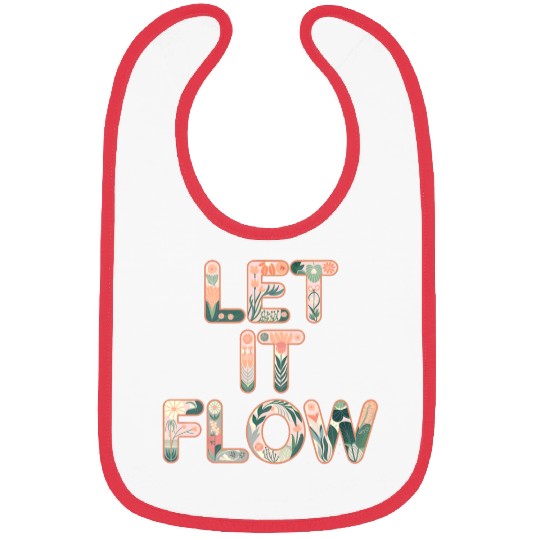 Floral Let It Flow Typography Art Bibs