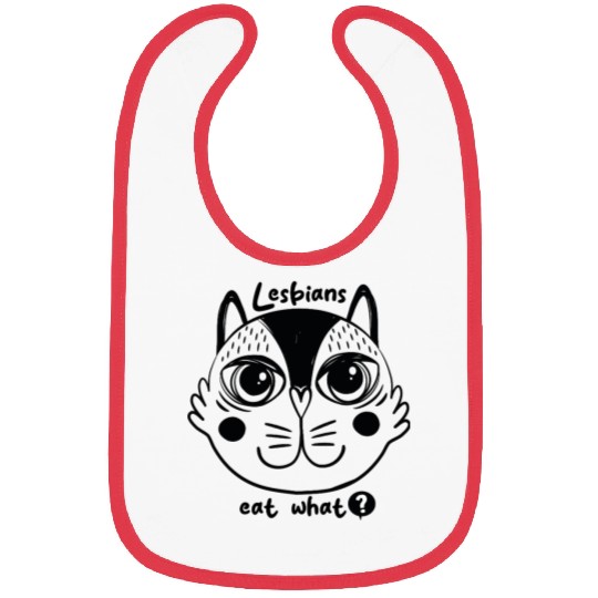 Lesbians Eat What? Bold Funny LGBTQ+ Bibs