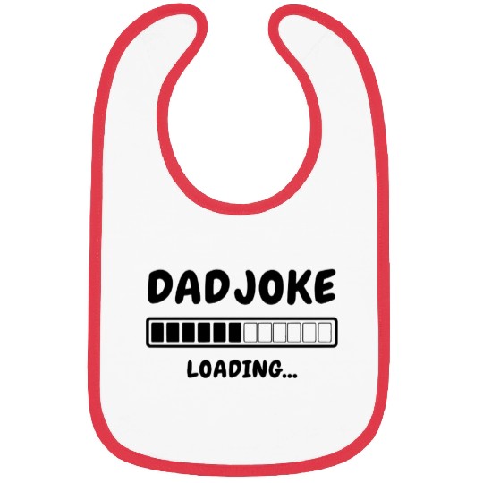 Funny Dad Joke Loading Bibs for Fathers
