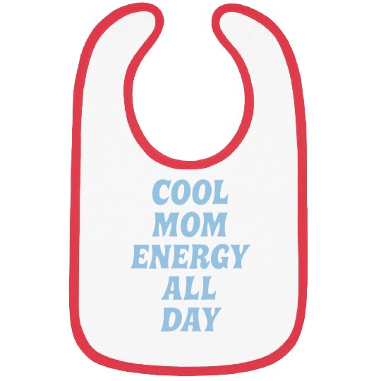 Cool Mom Energy Minimalist Design Bibs